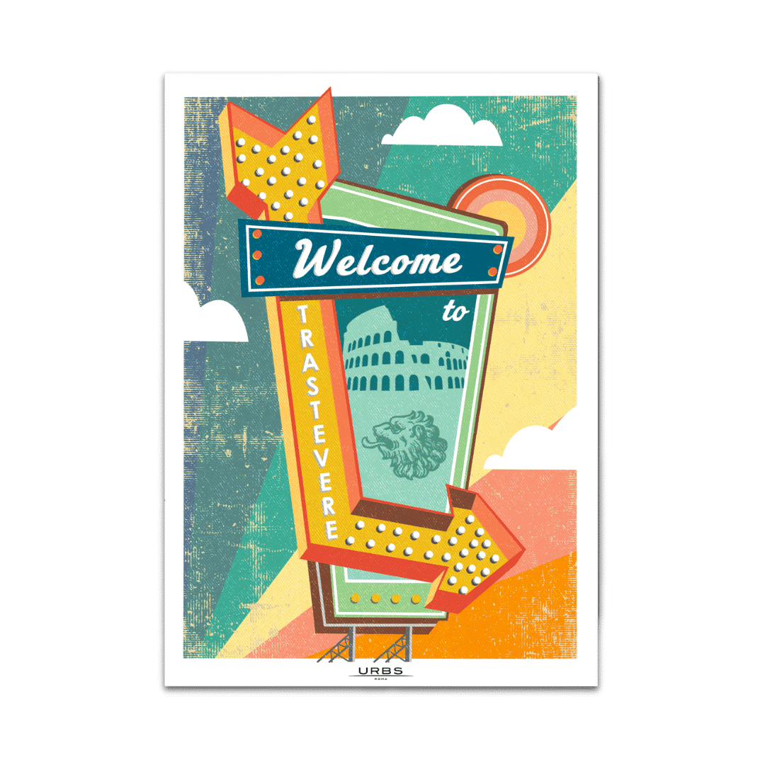 Illustrazione grafica di un cartello stradale in stile Las Vegas con la scritta "Welcome to Trastevere"